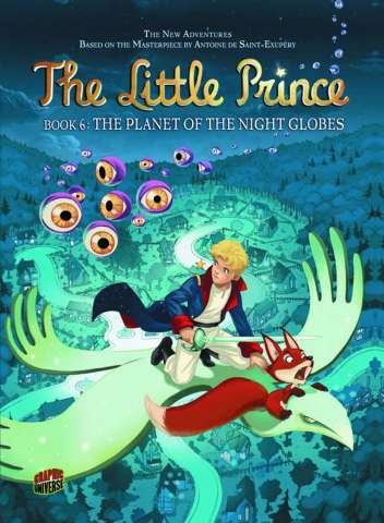 The Little Prince Vol. 6: The Planet of the Night Globes