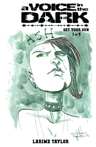 A Voice in the Dark: Get Your Gun #1 (Templesmith Cover)