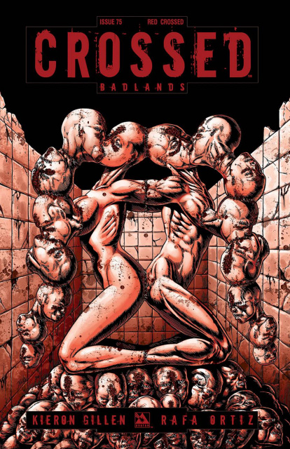Crossed: Badlands #75 (Red Crossed Cover)