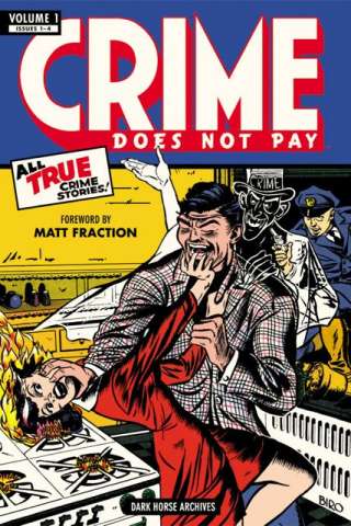 Crime Does Not Pay Archives Vol. 1
