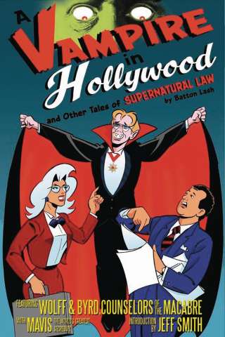 Supernatural Law: A Vampire in Hollywood and Other Tales