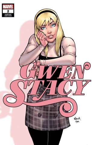 Gwen Stacy #2 (Nauck Cover)