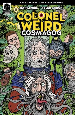 Colonel Weird: Cosmagog #2 (Lemire & Stewart Cover)