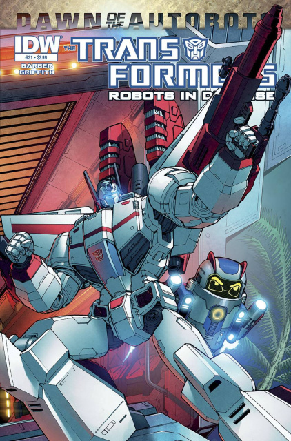 The Transformers: Robots in Disguise #31: Dawn of the Autobots