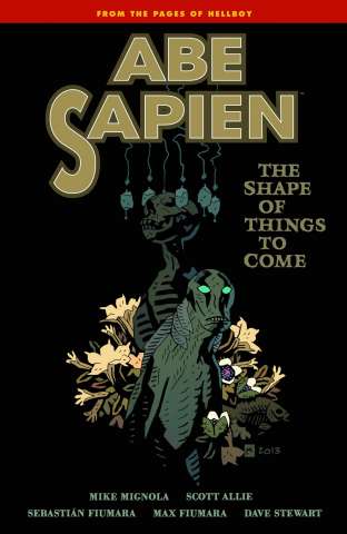 Abe Sapien Vol. 4: The Shape of Things to Come