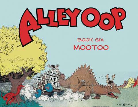 Alley Oop Book 6: Mootoo