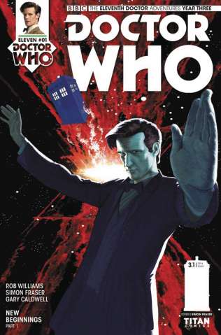 Doctor Who: New Adventures with the Eleventh Doctor, Year Three #1 (Fraser Cover)