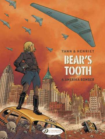Bear's Tooth Vol. 4: Amerika Bomber