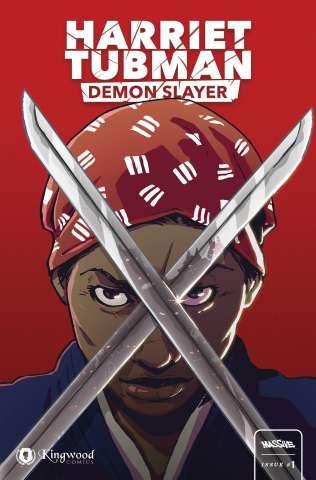 Harriet Tubman: Demon Slayer #1 (Ellis Cover)