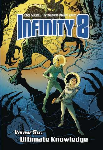 Infinity 8 Vol. 6: Ultimate Knowledge