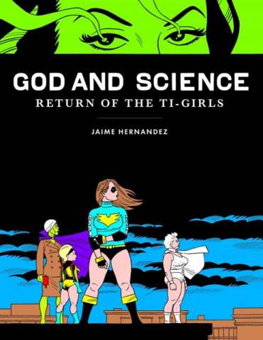 God and Science: Return of the Ti-Girls