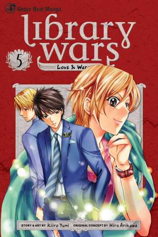 Library Wars: Love & War Vol. 5