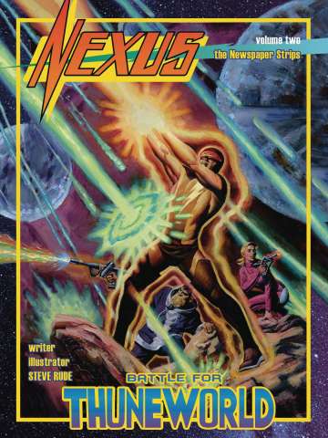 Nexus: The Newspaper Strips Vol. 2: Battle for Thuneworld (Rude Cover)