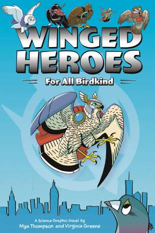 Winged Heroes: For All Birdkind