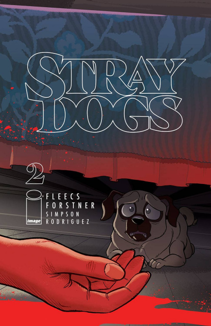 Stray Dogs #2 (Forstner & Fleecs Cover)
