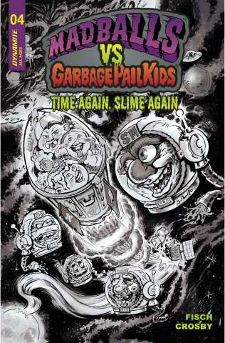 Madballs vs. Garbage Pail Kids: Time Again, Slime Again #4 (10 Copy Cover)