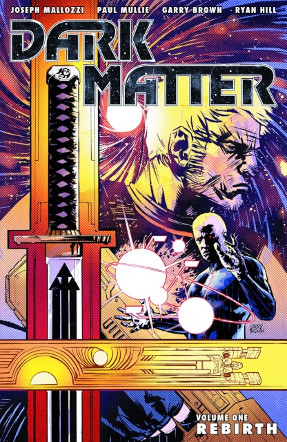 Dark Matter Vol. 1: Rebirth