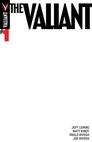 The Valiant #1 (Blank Cover)