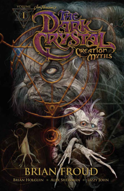 The Dark Crystal: Creation Myths Vol. 1