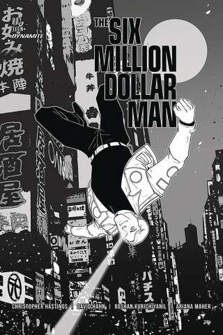 The Six Million Dollar Man #1 (50 Copy Medri B&W Cover)