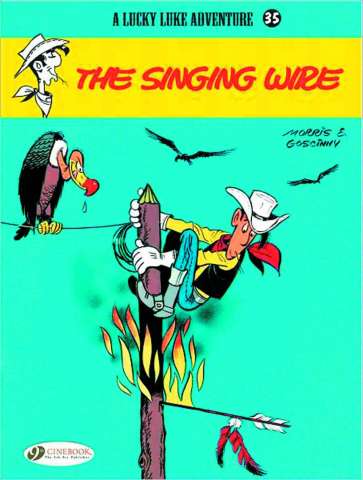 Lucky Luke Vol. 35: The Singing Wire