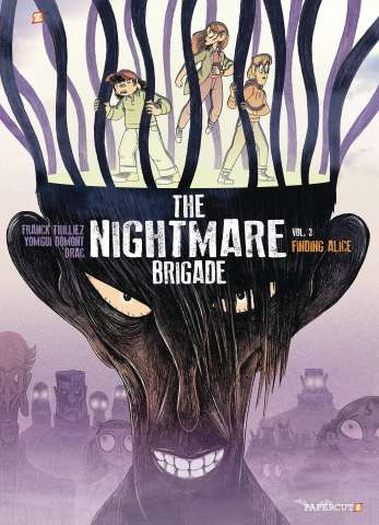 The Nightmare Brigade Vol. 3: Finding Alice