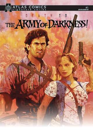 Death to the Army of Darkness #1 (Parrot Signed Atlas Edition)