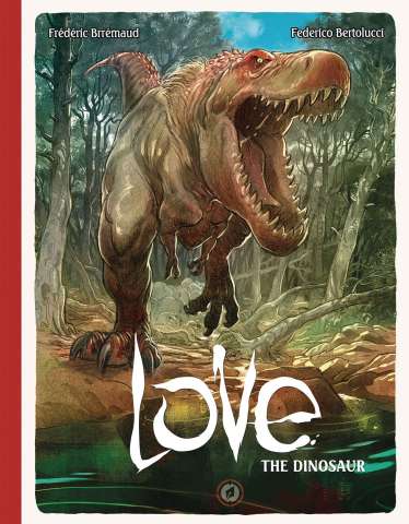Love Vol. 4: The Dinosaur