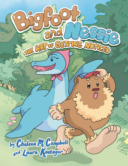 Bigfoot and Nessie Vol. 1: The Art of Getting Noticed