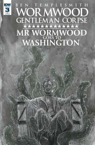 Wormwood: Gentleman Corpse - Mr. Wormwood Goes To Washington #3 (10 Copy Cover)