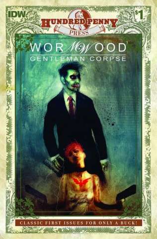 Wormwood: Gentleman Corpse #1 (100 Penny Press)