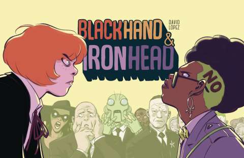 Blackhand & Ironhead Vol. 1