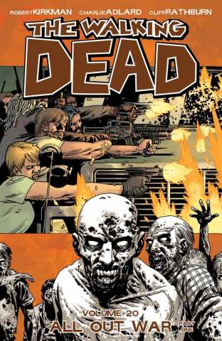 The Walking Dead Vol. 20: All Out War, Part 1