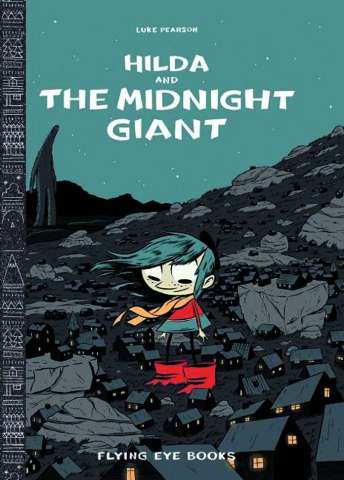 Hilda and The Midnight Giant