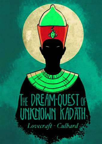 H.P. Lovecraft: The Dream Quest of Unknown Kadath