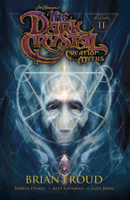 The Dark Crystal: Creation Myths Vol. 2
