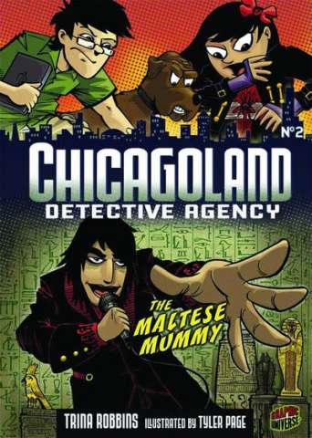 Chicagoland Detective Agency Vol. 2: The Maltese Mummy
