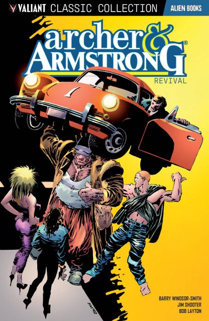 Archer & Armstrong: Revival (Valiant Classics)