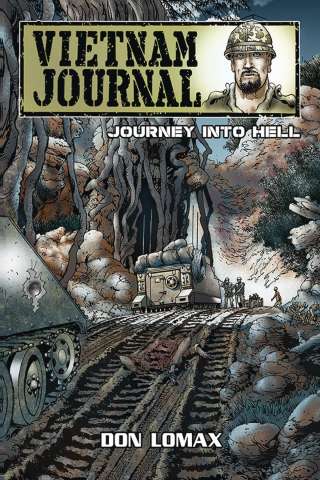 Vietnam Journal Vol. 2: Journey Into Hell