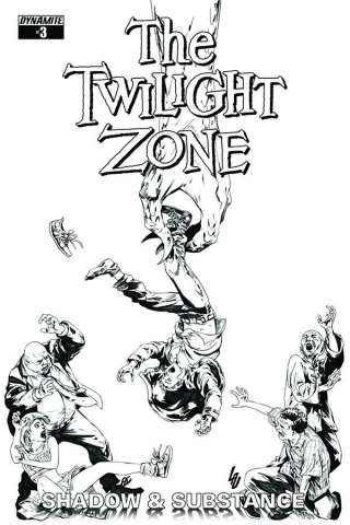 The Twilight Zone: Shadow & Substance #3 (20 Copy Lau B&W Cover)