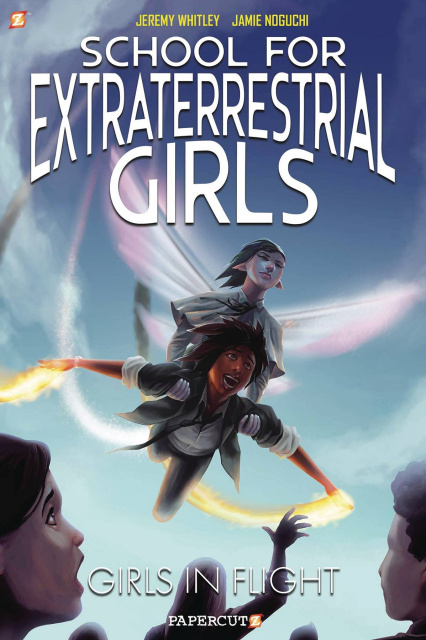 School For Extraterrestrial Girls Vol. 2: Girls in Flight
