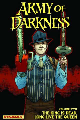The Army of Darkness Vol. 2: The King Is Dead, Long Live the Queen