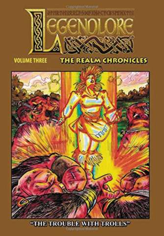 Legendlore: The Realm Chronicles Vol. 3