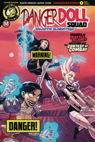 Danger Doll Squad: Galactic Gladiators #1 (Celor Risque Cover)