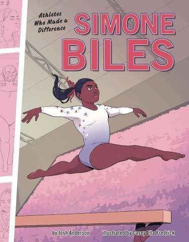 Athletes Who Made A Difference: Simone Biles