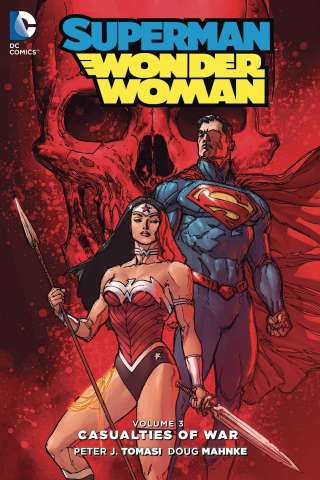 Superman / Wonder Woman Vol. 3: Casualties of War