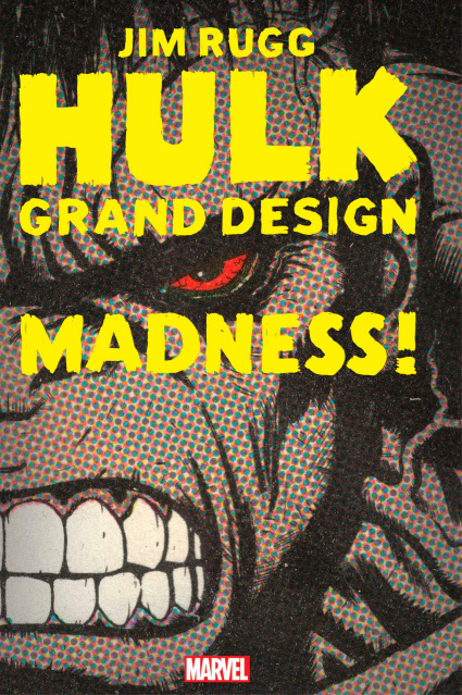 Hulk: Grand Design - Madness! #1