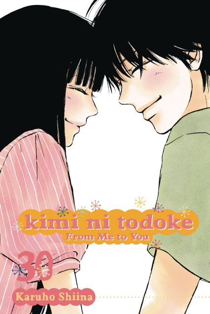 Kimi Ni Todoke Vol. 30: From Me to You