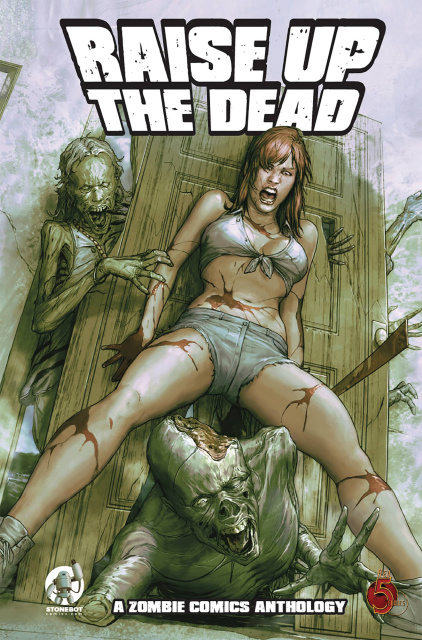 Raise Up the Dead: A Zombie Comics Anthology