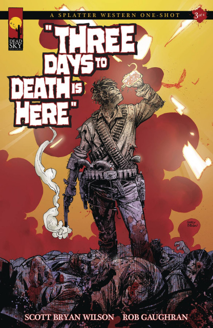 A Splatter Western #3: Three Days to Death is Here